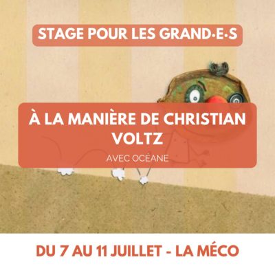 Stage été À la manière de Christian Voltz