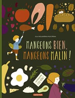 Mangeons bien, mangeons malin