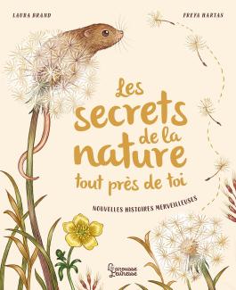 Les secrets de la nature tout près de toi