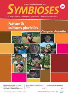 Symbioses - Nature et cultures plurielles / Changeons de lunettes