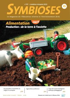 Symbioses - Alimentation-Production : de la terre à l’assiette (tome 1)