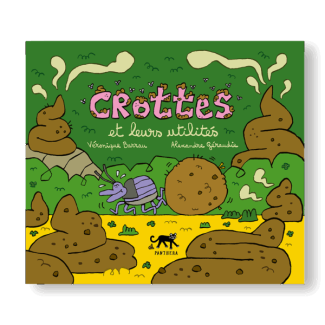 Crottes et leurs utilités