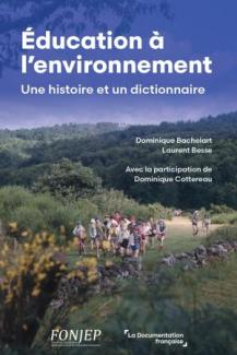 Education à l'environnement : Une histoire et un dictionnaire
