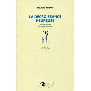 La décroissance heureuse