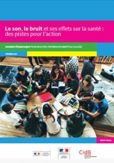 Le son, le bruit et ses effets sur la santé : des pistes pour l'action
