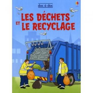 Les déchets et le recyclage