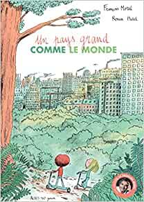 Un pays grand comme le monde