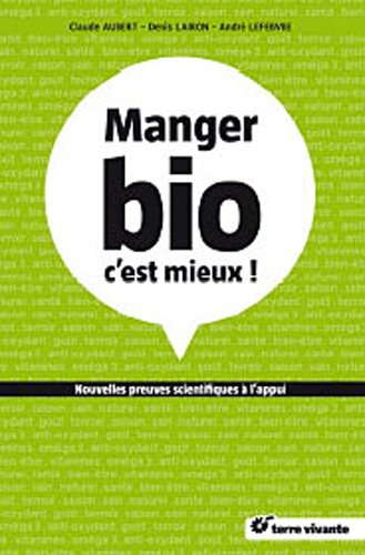 Manger bio c'est mieux!