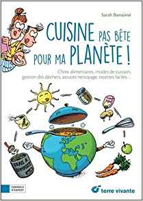 Cuisine pas bête pour ma planète